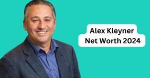 Alex Kleyner Net Worth