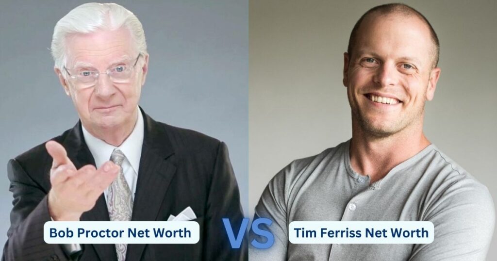 Bob Proctor Net Worth Vs Tim Ferriss Net Worth